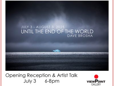 Opening reception for "Until the End of the World" by Dave Brosha. July 3, 6-8pm Artist talk at the reception.