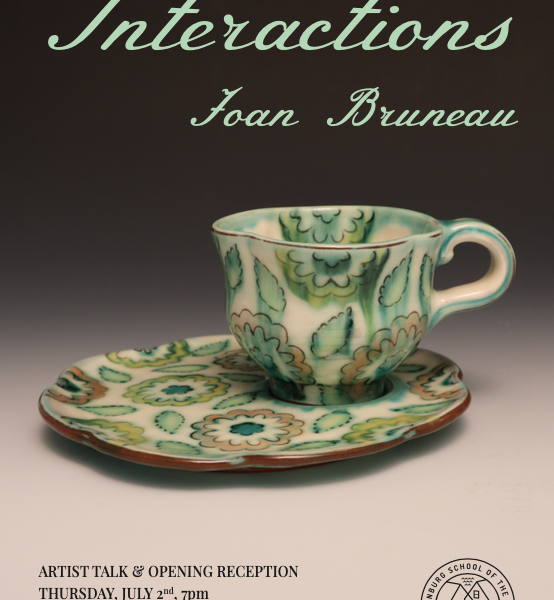 Interactions - Joan Bruneau at the Lunenburg School of the Arts