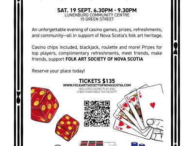 Casino Night in Support of the Folk Art Society of Nova Scotia (FASNS) September 19, 6:30-9:30