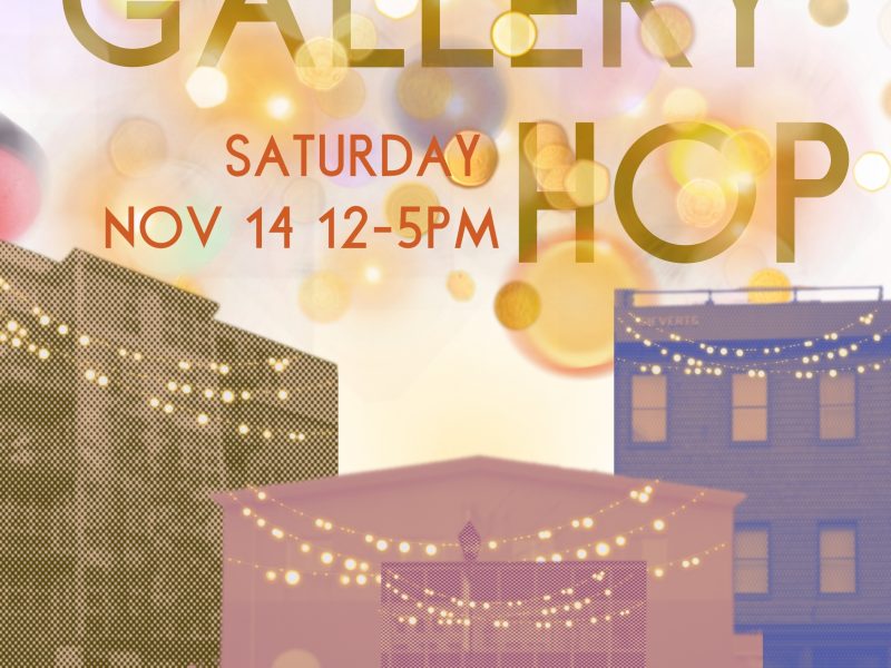Nov 14 - City Wide Gallery Hop 12-5pm